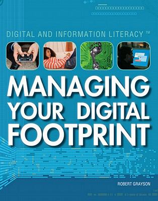 Managing your digital footprint