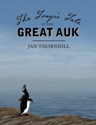 The tragic tale of the great auk