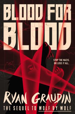 Blood for blood -- Wolf by Wolf bk 2