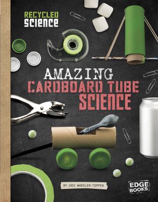 Amazing cardboard tube science