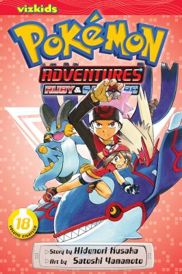 Pokémon adventures. Volume eighteen / Ruby & Sapphire.