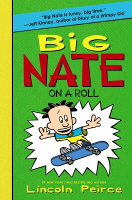 Big Nate #3 : On a Roll