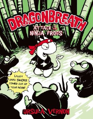 Dragonbreath #2 : attack of the ninja frogs