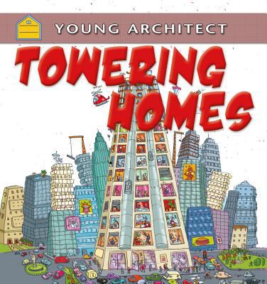 Towering homes