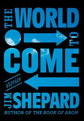 World to come : stories