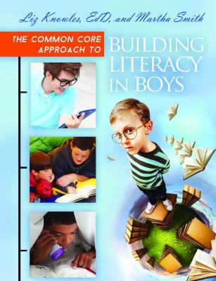 The common core approach to building literacy in boys