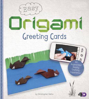 Easy Origami Greeting Cards : an augmented reality crafting experience