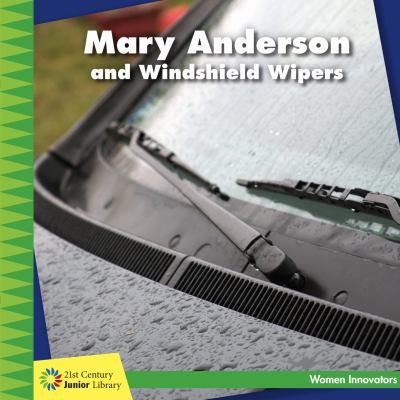 Mary Anderson and windshield wipers