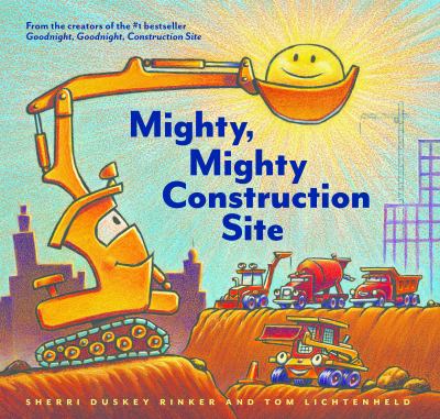 Mighty, mighty construction site