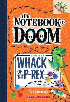 The Notebook Of Doom #5: Whack Of The P-rex