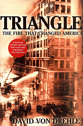 Triangle : the fire that changed America