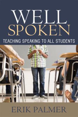 Well spoken : teaching speaking to all students