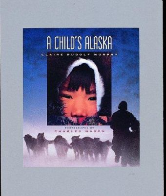 A child's Alaska