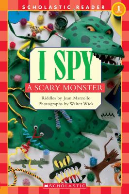 I spy a scary monster : riddles