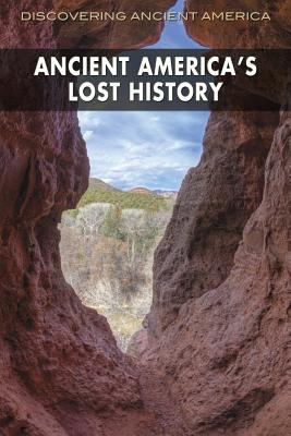 Ancient America's lost history
