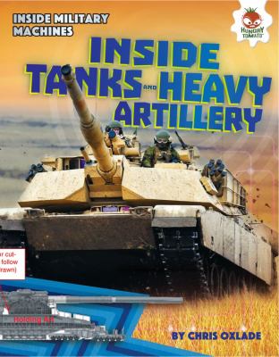 Inside tanks and heavy artillery