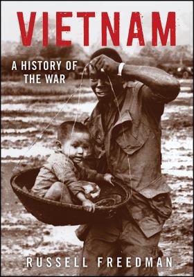 Vietnam : a history of a war