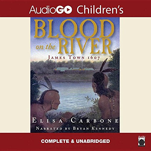 Blood on the river : James Town 1607