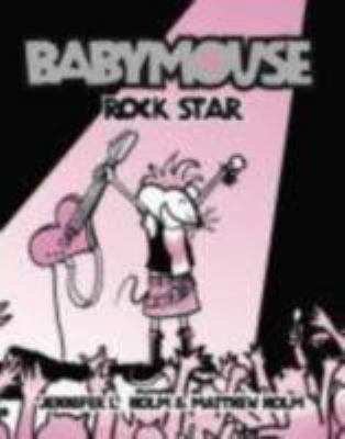 Babymouse #4 : Rock Star