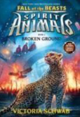 Spirit Animals/ Hall Of The Beasts #2: Broken Ground