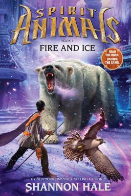 Spirit Animals #4: Fire And Ice