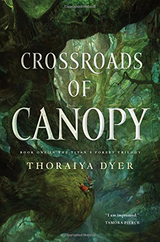 Crossroads of canopy -- Titan's Forest bk 1