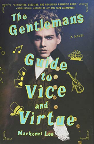The gentleman's guide to vice and virtue -- Montague siblings bk 1