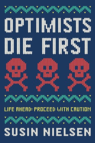 Optimists die first