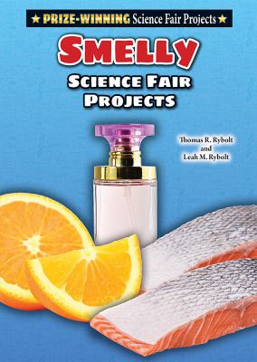 Smelly science fair projects