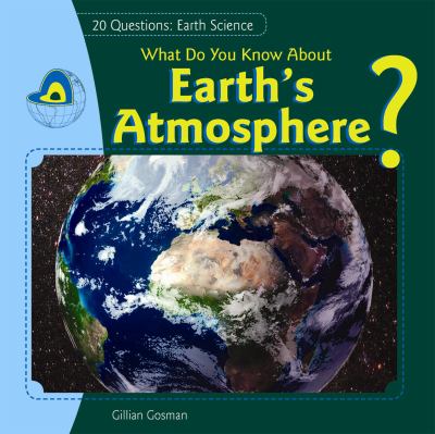 What do you know about Earth's atmosphere?
