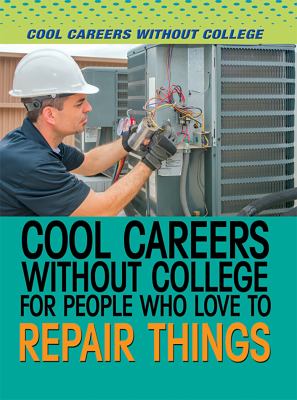 Cool careers without college for people who love to repair things