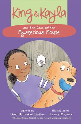 King & Kayla and the case of the mysterious mouse