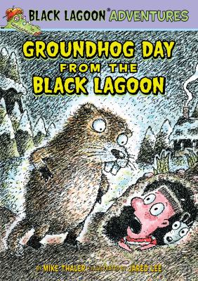 Groundhog Day from black lagoon