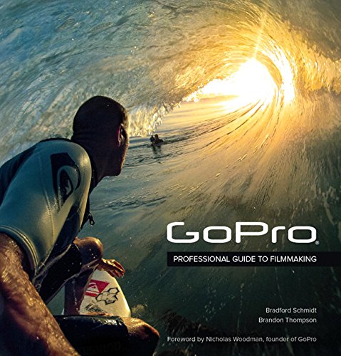 GoPro : professional guide to filmmaking