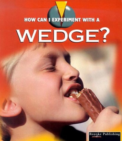 How Can I Experiment With Wedge?. a wedge /