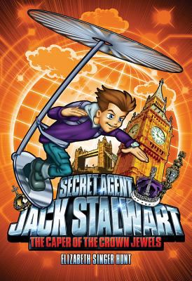 Secret Agent Jack Stalwart #4: England: The Caper Of The Crown Jewels :