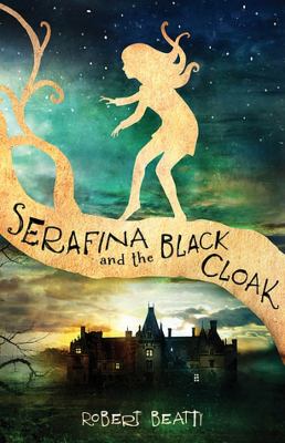 Serafina #1: And The Black Cloak