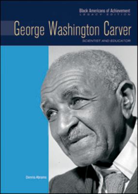 George Washington Carver : scientist and educator