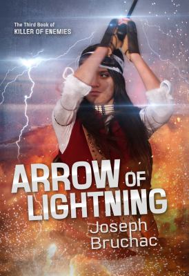 Arrow of Lightning -- Killer of Enemies bk 3