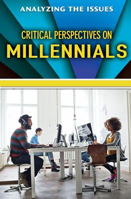 Critical perspectives on millennials