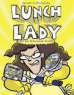 Lunch Lady And The Schoolwide Scuffle / : #10