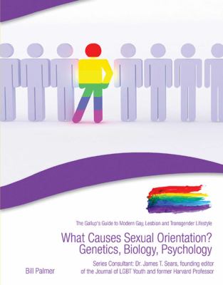 What causes sexual orientation? : genetics, biology, psychology