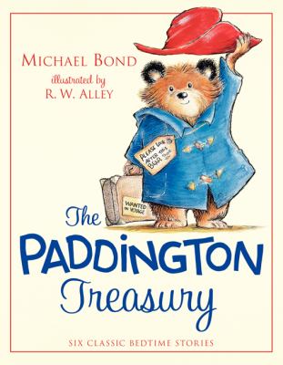 The Paddington treasury : six classic bedtime stories about the bear from Peru