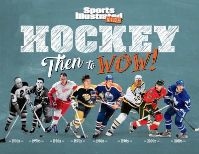 Hockey : then to wow!