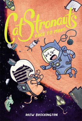 Catstronauts #2: Race To Mars. Vol. 2, Race to Mars /