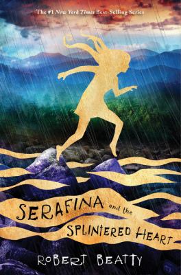 Serafina #3 And The Splintered Heart