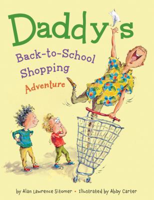 Daddy's back-to-school shopping adventure