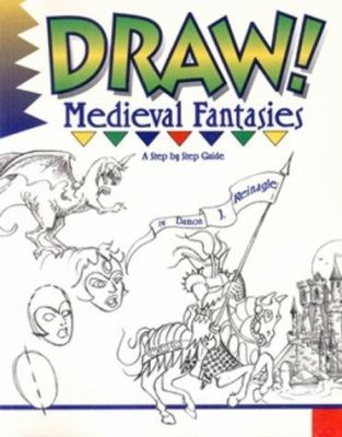 Draw! : medieval fantasies /