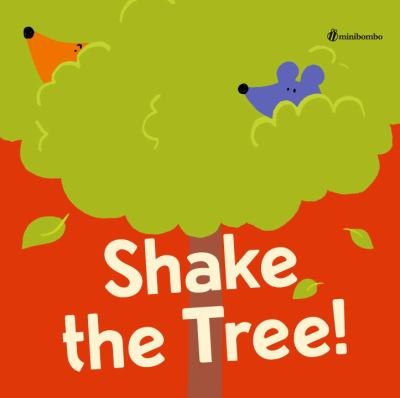 Shake the tree!