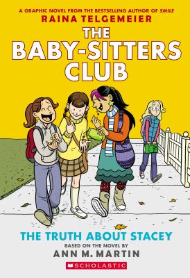 The Baby-sitters Club #2: The Truth About Stacey